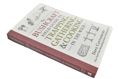 The Bushcraft Field Guide To Trapping, Gathering, And Cooking In The Wild Book By Dave Canterbury